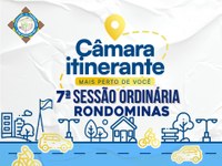 Câmara Municipal realizará 7ª Sessão Ordinária de forma itinerante em Rondominas