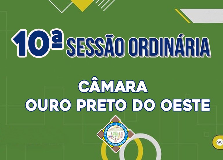 Veja o que será deliberado na 10ª Sessão Ordinária que acontecerá nesta Segunda-Feira (06/04/2026)
