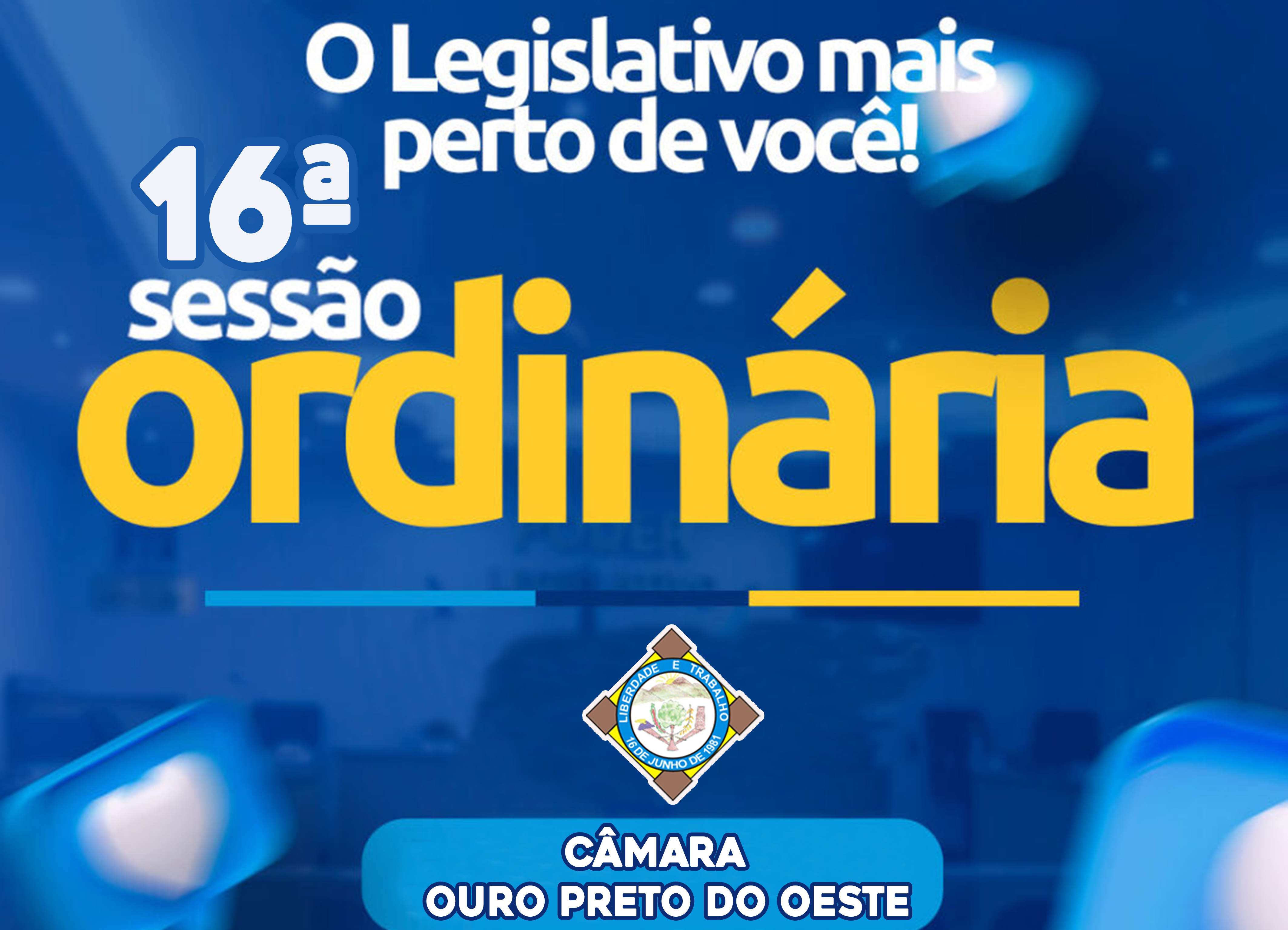 Veja o que será deliberado na 16ª Sessão Ordinária que acontecerá nesta Segunda-Feira (18/05/2026)