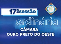 Veja o que será deliberado na 17ª Sessão Ordinária que acontecerá nesta Segunda-Feira (25/05/2026)