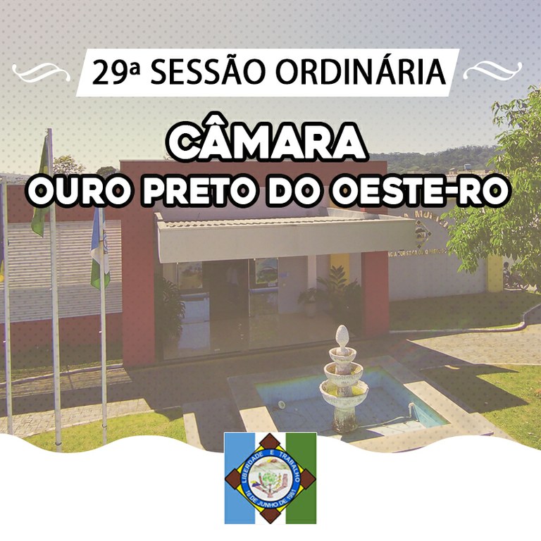 Veja o que será deliberado na 29ª Sessão Ordinária que acontecerá nesta Segunda-Feira (01/09/2025)