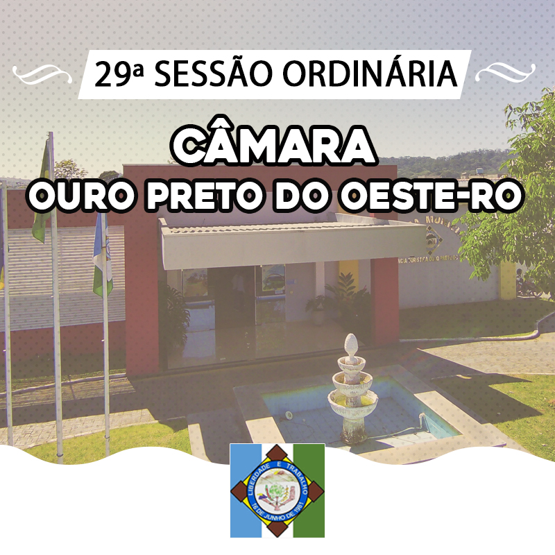 Veja o que será deliberado na 29ª Sessão Ordinária que acontecerá nesta Segunda-Feira (01/09/2025)