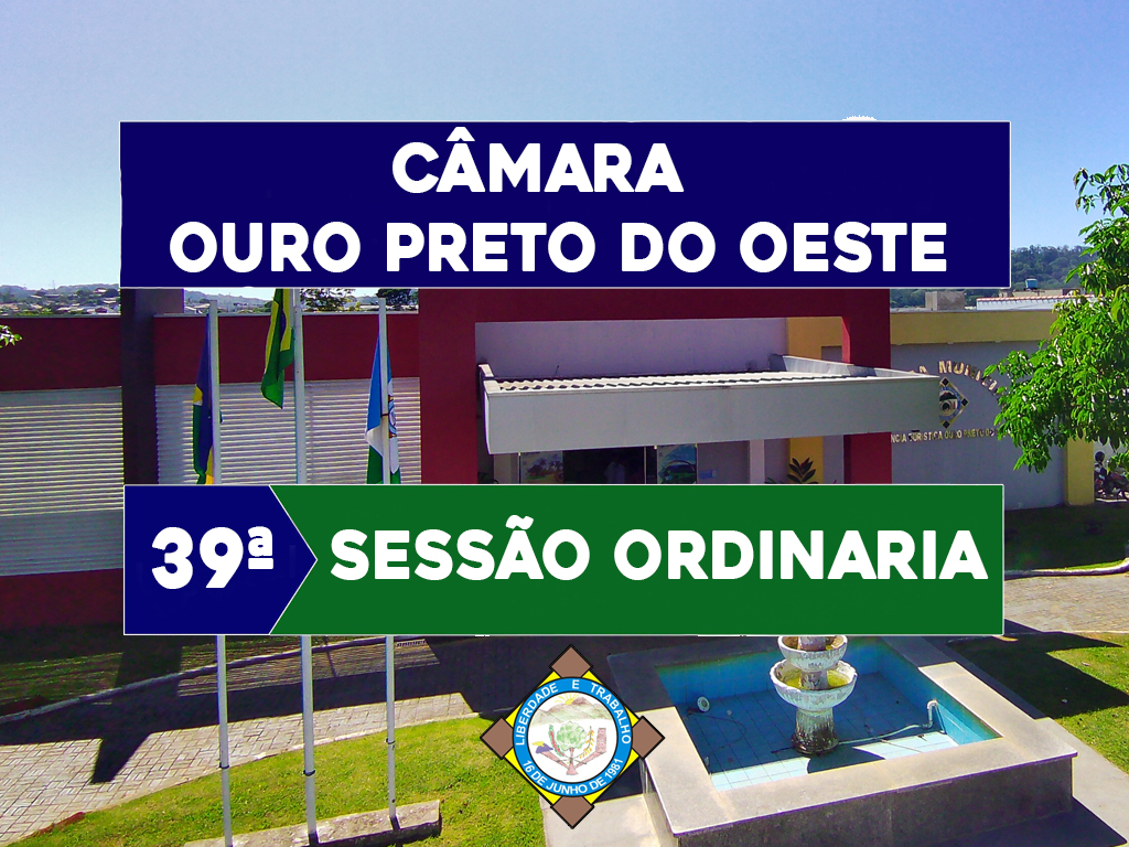 Veja o que será deliberado na 39ª Sessão Ordinária que acontecerá nesta Segunda-Feira (10/11/2025)