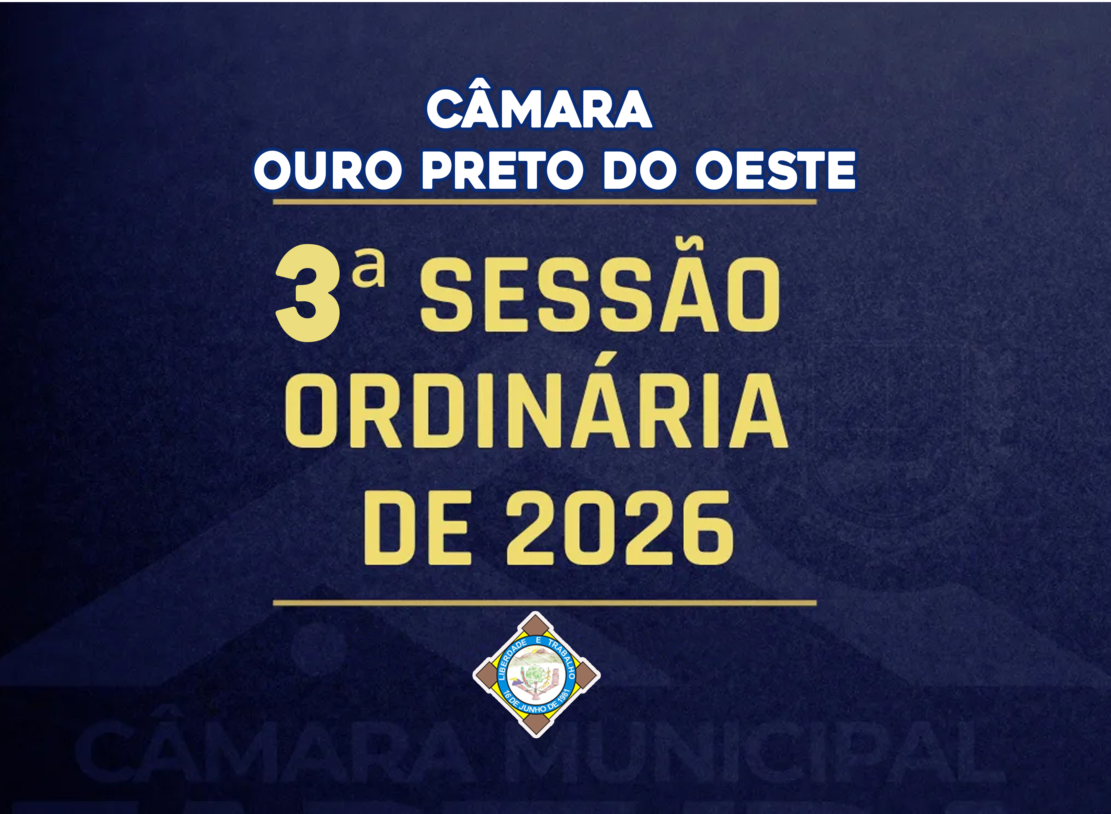 Veja o que será deliberado na 3ª Sessão Ordinária que acontecerá nesta Quinta-Feira (19/02/2026)