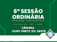 Veja o que será deliberado na 6ª Sessão Ordinária que acontecerá nesta Segunda-Feira (09/03/2026)